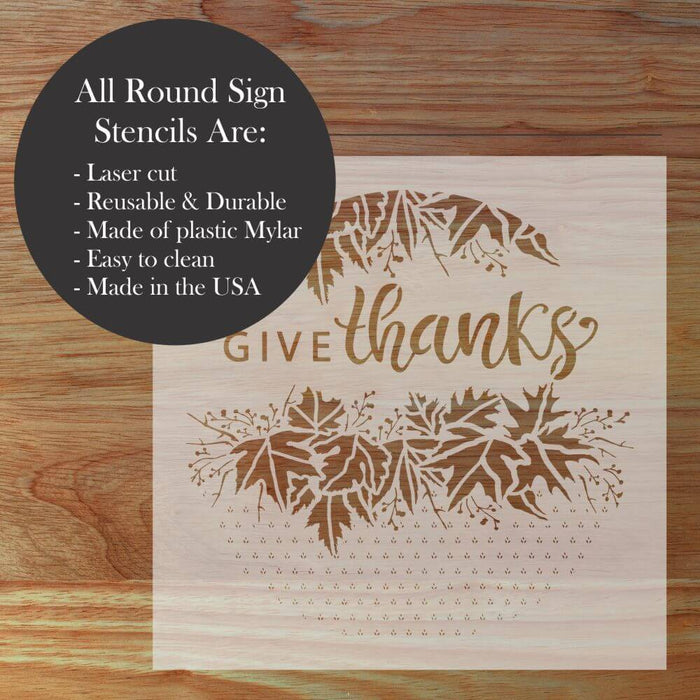 Give Thanks round sign stencil made of durable Mylar for easy crafting and home decor, perfect for Thanksgiving.