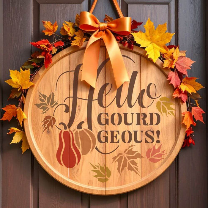 Hello Gourd-Geous Fall Round Sign Stencil